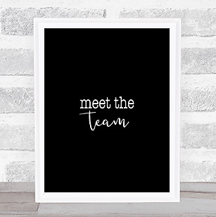 Meet the team - team, quote