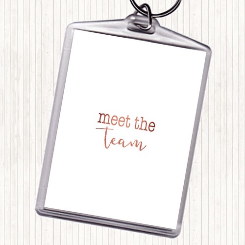 Rose gold meet the team - team, quote