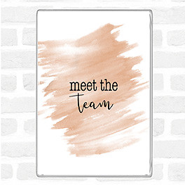 Watercolour meet the - the, team