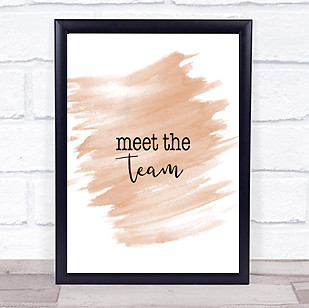 Meet the team quote - the, print