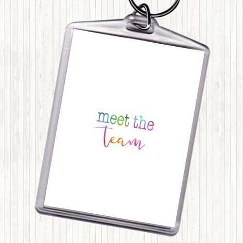 Meet the team rainbow - team, quote